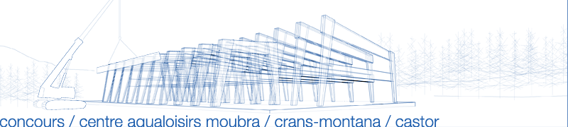 z00 concours d'architecture crans montana centre aqualoisirs moubra